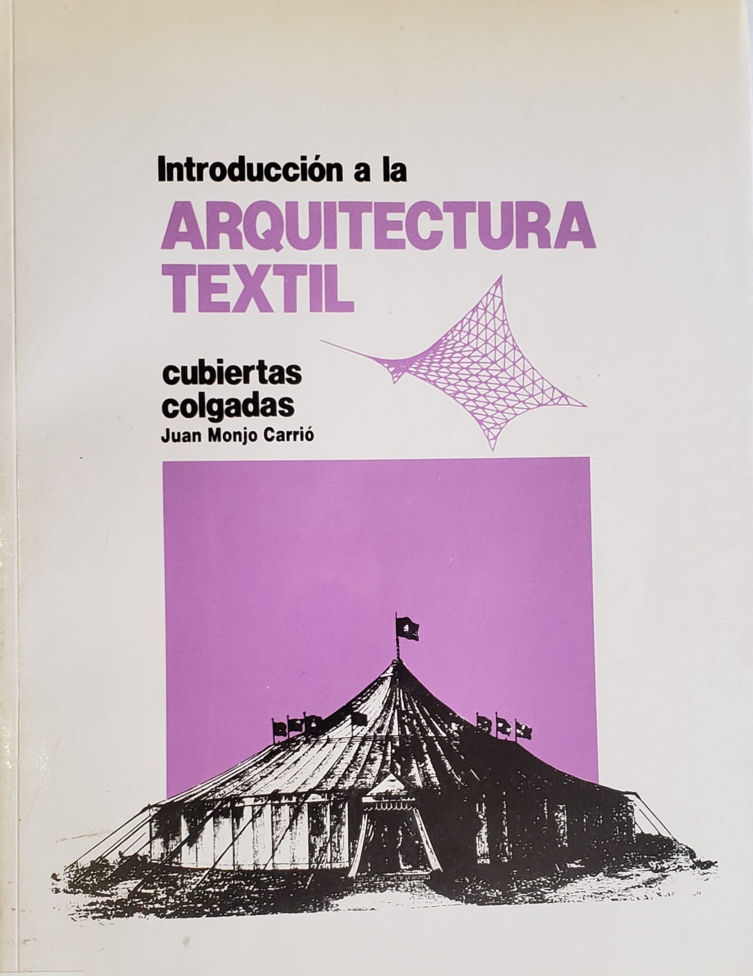 Introducción a la arquitectura textil cubiertas colgadas